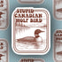 Stupid Canadian Wolf Bird, Hockey Romance Sticker 