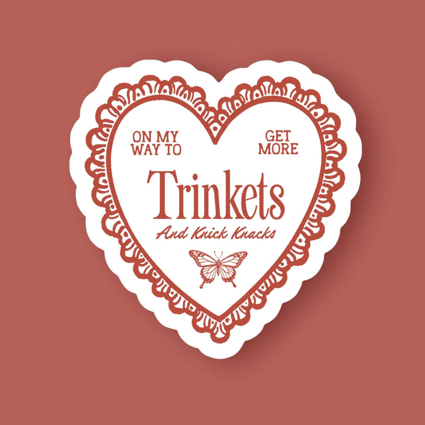 On My Way to Get More Trinkets Sticker