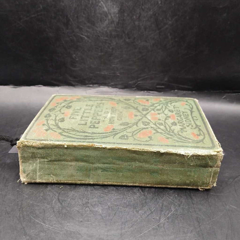 Antique Green Book 1909 Copy of Five Little Peppers and How They Grew