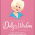 The Little Guide to Dolly's Wisdom