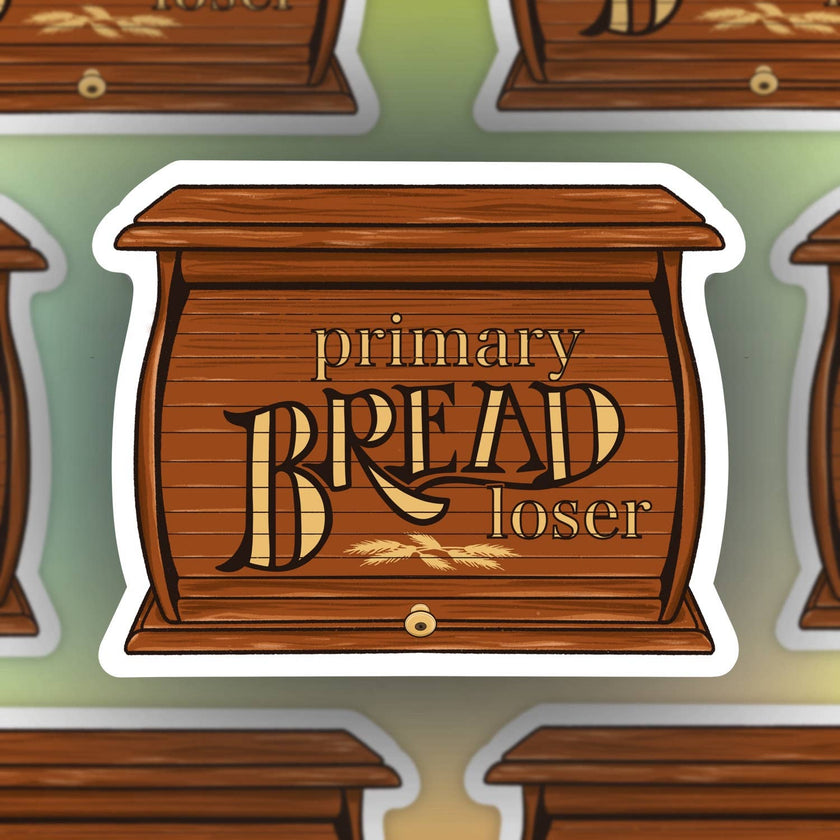 Primary Bread Loser, funny grandmacore sticker